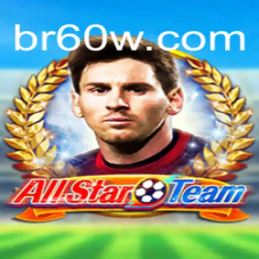 Discovering AllStarTeam: A Comprehensive Overview of the Latest Slot Game on 60W.COM platform-Oficial Slots Brasil