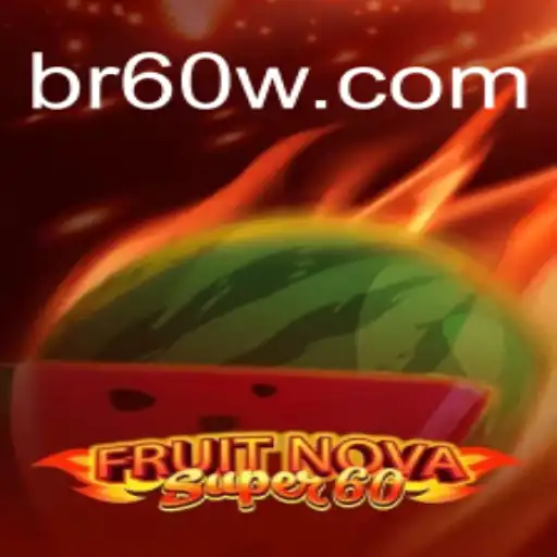 Discovering FruitNovaSuper60: A New Era in Slots Gaming on the 60W.COM Platform