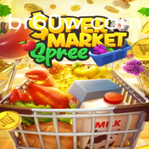 Exploring SupermarketSpree and Its Role on 60W.COM Platform: Official Slots Brasil