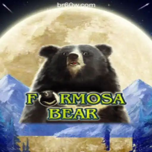 Exploring the Thrilling World of FormosaBear on 60W.COM Platform-Oficial Slots Brasil