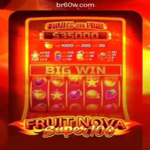 FruitNovaSuper100: A Slot Game Revolution on 60W.COM Platform Oficial Slots Brasil